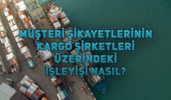 musteri-sikayetlerinin-kargo-sirketleri-uzerindeki-isleyisi-nasil-1