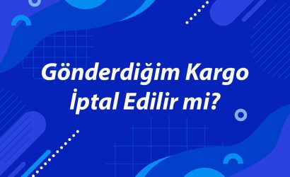 gonderdigim-kargo-iptal-edilir-mi-1