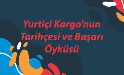 yurtici-kargonun-tarihcesi-ve-basari-oykusu-1